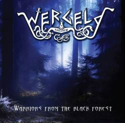 Wergeld : Warriors from the Black Forest Wergeld : Warriors from the Black Forest